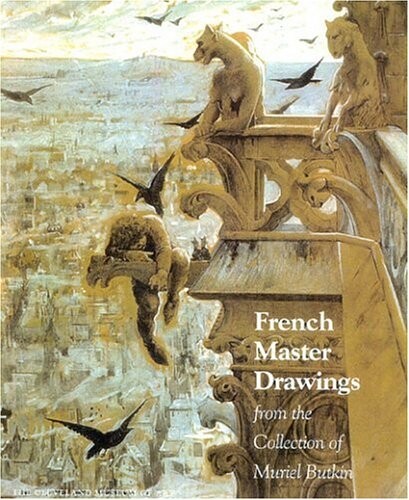 French Master Drawings: From the Collection of Muriel Butkin