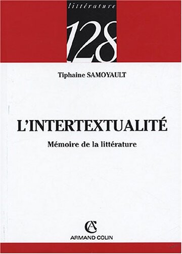 L'intertextualitÃ© (French Edition)