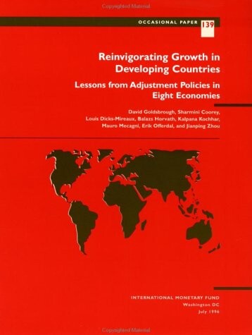 Reinvigorating growth in developing countries : lessons from adjustment policies in eight economies
