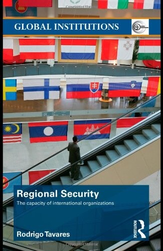 Regional security : the capacity of international organizations