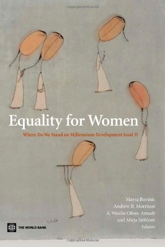 Equality for women : where do we stand on millennium development goal 3?