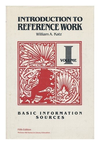 Introduction to Reference Work, Vol. 1: Basic Information Services, 5th Edition