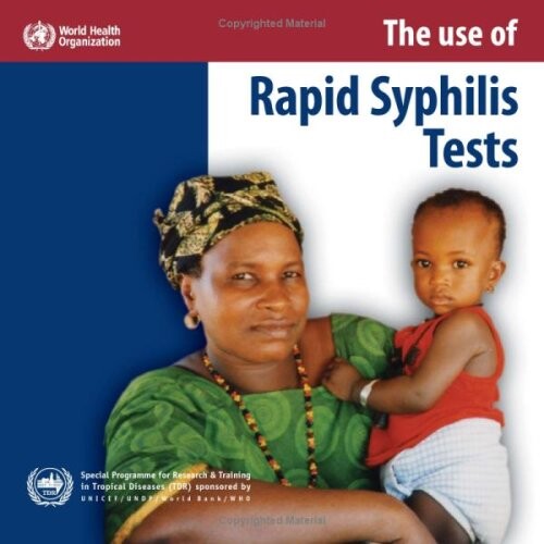 The Use of Rapid Syphilis Tests