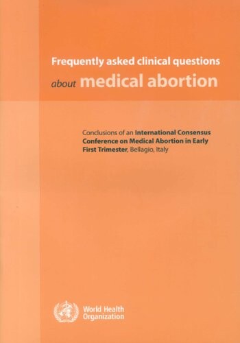 Frequently asked clinical questions about medical abortion