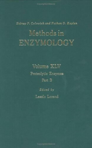Methods in Enzymology, Volume 45: Proteolytic Enzymes, Part B