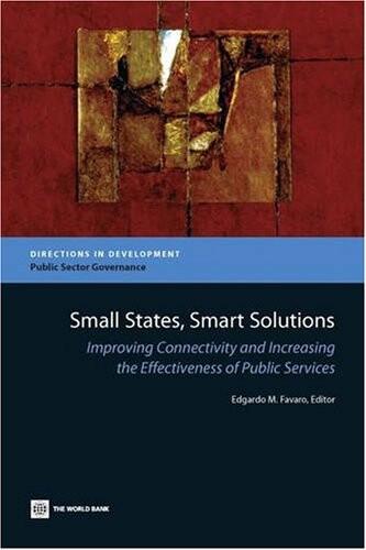Small states, smart solutions :improving connectivity and increasing the effectiveness of public services
