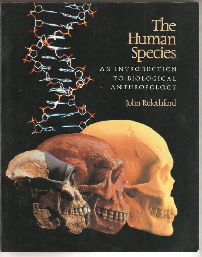 Human Species Biological Anthropology