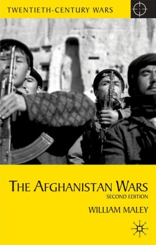 The Afghanistan Wars: Second Edition (Twentieth-Century Wars)