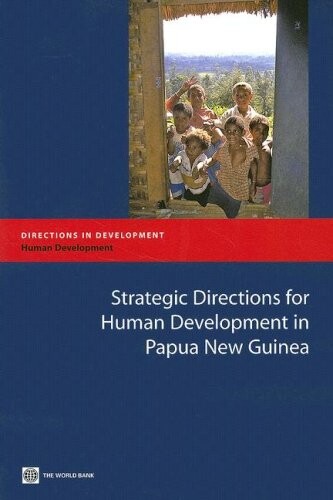 Strategic directions for human development in Papua New Guinea