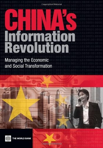China's information revolution : managing the economic and social transformation
