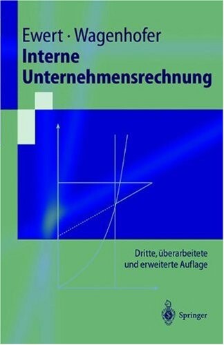 Interne Unternehmensrechnung (Springer-Lehrbuch) (German Edition)