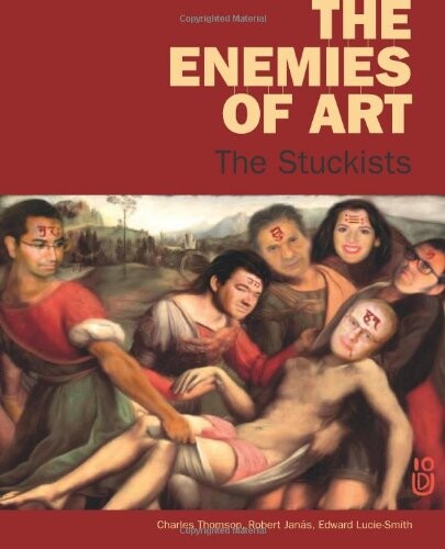 The enemies of art :the Stuckists