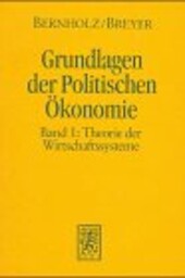 Grundlagen der politischen Ökonomie, Bd.1, Theorie der Wirtschaftssysteme
