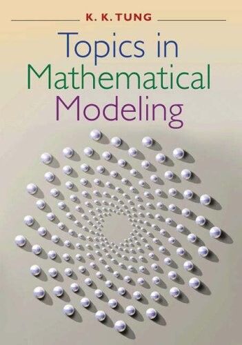 Topics in mathematical modeling