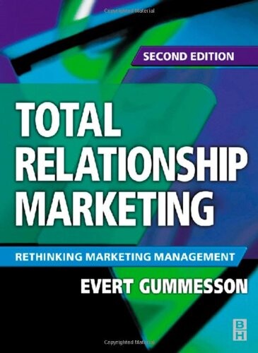 Total Relationship Marketing, Second Edition