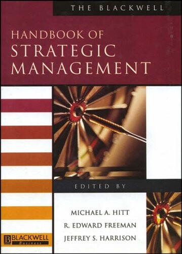 The Blackwell Handbook of Strategic Management (Blackwell Handbooks in Management)