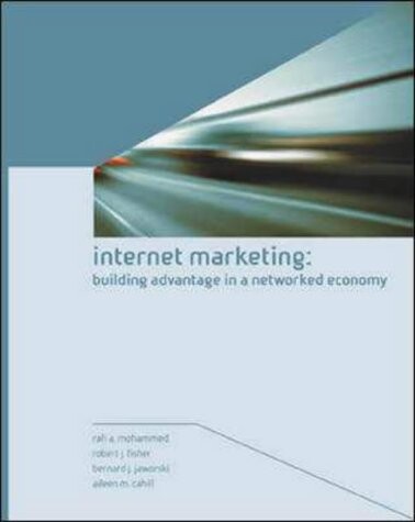 Internet Marketing Building Advantage in the Networked Economy (2001 publication)