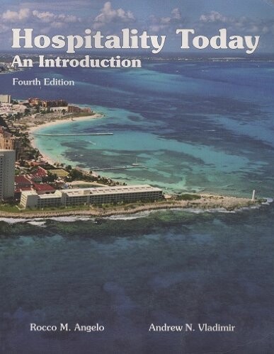 Hospitality Today: An Introduction