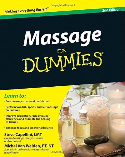 Massage For Dummies (For Dummies (Health & Fitness))