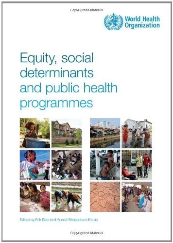 Equity, social determinants, and public health programmes