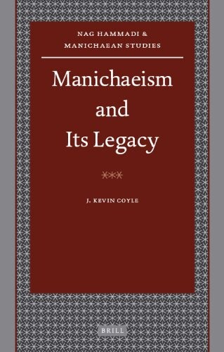 Manichaeism and Its Legacy (Nag Hammadi and Manichaean Studies)