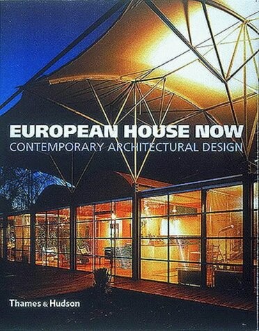 European house now : contemporary architectural desing