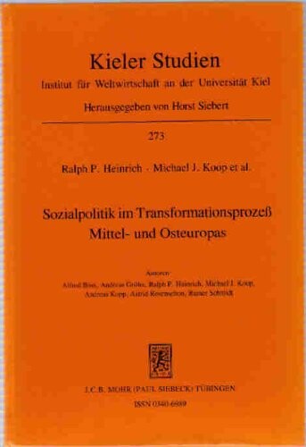 Sozialpolitik im Transformationsprozess Mittel- und Osteuropas (Kieler Studien) (German Edition)