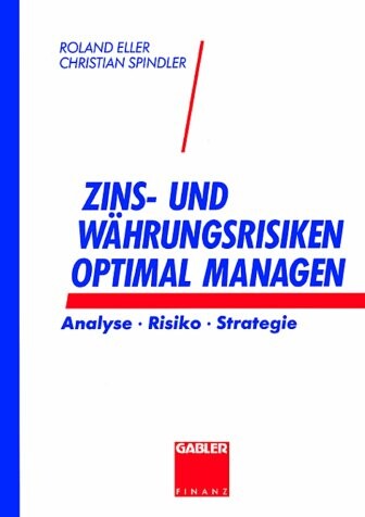 Zins- und Währungsrisiken optimal managen. Analyse. Risiko. Strategie.