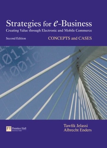 Strategies for E-Business: concepts and cases (2nd Edition)