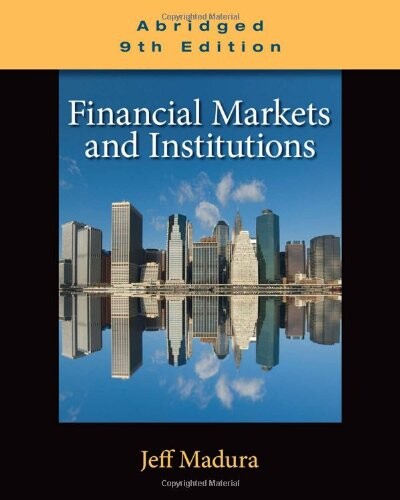 Financial Markets and Institutions, Abridged Edition (with Stock-Trak Coupon)
