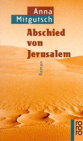 Abschied Von Jerusalem (Fiction, Poetry & Drama) (German Edition)