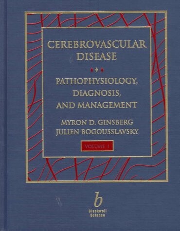 Cerebrovascular Disease: Pathophysiology, Diagnosis and Management (2-Volume Set)