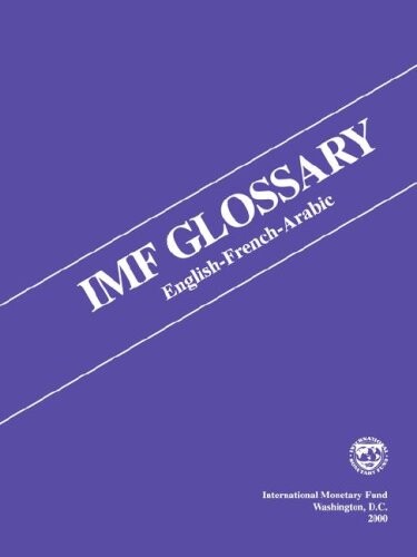 Imf Glossary: English-French-Arabic (Multilingual Edition)