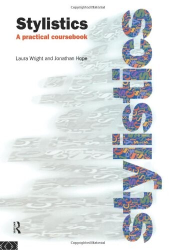 Stylistics: A Practical Coursebook