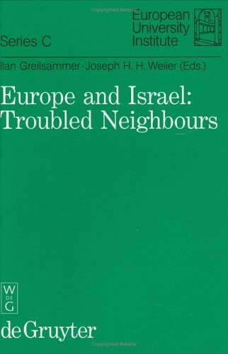 Europe and Israel Troubled Neighbours