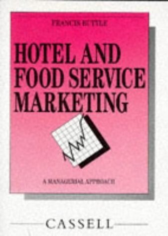Hotel and food service marketing :a managerial approach