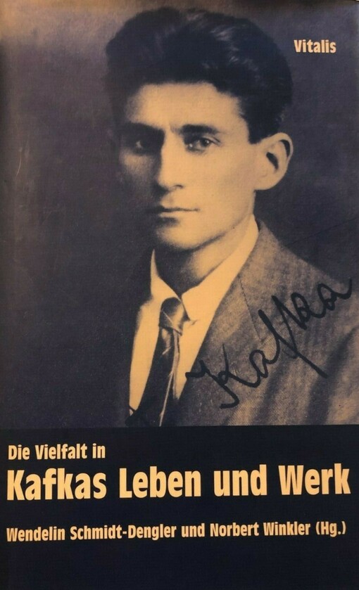 Die Vielfalt in Kafkas Leben und Werk