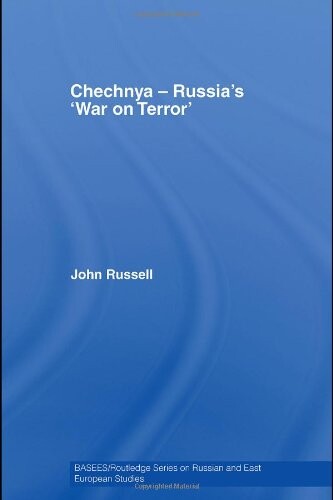 Chechnya - Russia's 'war on terror'