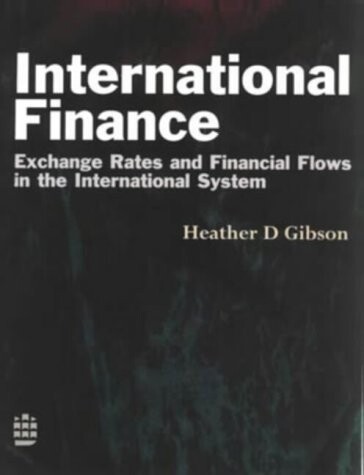 International finance : exchange rates and financial flows in the international system