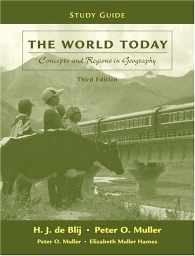 The World Today, Study Guide: Concepts and Regions in Geography