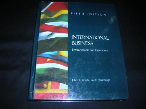 International Business : Environments and Operations