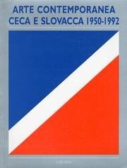Arte contemporanea ceca e slovacca 1950-1992 (Italian Edition)