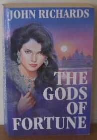 The Gods of Fortune
