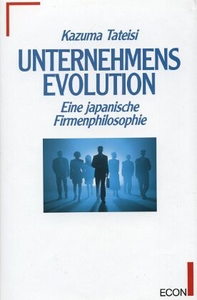 Unternehmensevolution. Eine japanische Firmenphilosophie