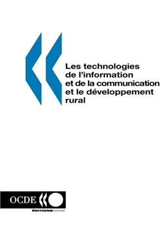 Les technologies de l'information et de la communication et le developpement rural (French Edition)