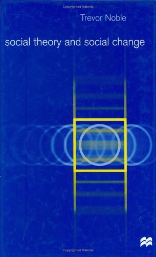 Social Theory & Social Change
