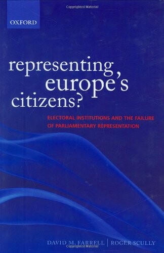 Representing Europe's Citizens? : electoral institutions and the failure of parliamentary representation