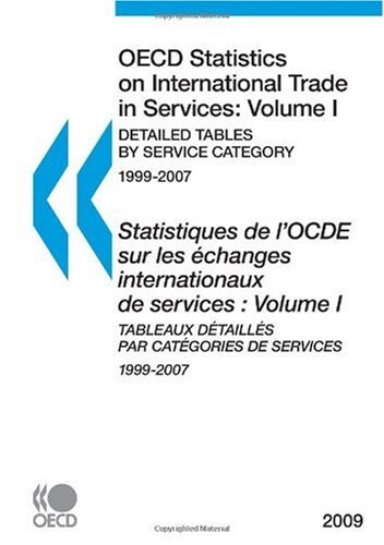 OECD Statistics on International Trade in Services 2009, Volume I, Detailed tables by service category