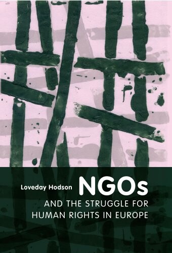 NGOs and the Struggle for Human Rights in Europe