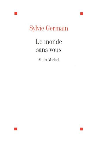 Le monde sans vous